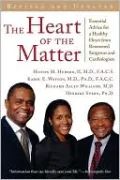 The Heart of the Matter: The African-American's Guide to Heart Disease, Heart Treatment, and Heart Wellness