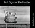 Last Signs of the Frontier: Colorado Roadside Nostalgia