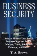 Business Security Over 50 Ways To Protect Your Business!