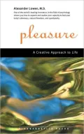 Pleasure: A Creative Approach to Life