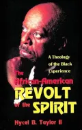 The African-american Revolt Of The Spirit