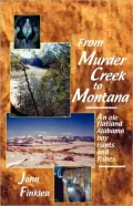 From Murder Creek to Montana: An Ole Flatland Alabama Boy Hunts and Fishes