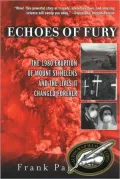 Echoes of Fury: True Stories of Terror and Survival from the 1980 Eruption of Mount St. Helens