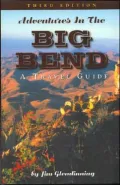 Adventures in the Big Bend: A Travel Guide