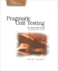 Pragmatic Unit Testing: In Java with JUnit