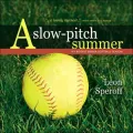 A Slow-Pitch Summer: My Rookie Senior Softball Season