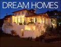 Dream Homes of Texas : An Exclusive Showcase of Texas' Finest Architects and Builders