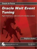 Oracle Wait Event Tuning: Optimization with Oracle Wait Interface and Wait Event Analysis