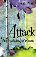 Attack of the Man-Eating Lotus Blossoms