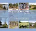 Bicycle Vacation Guide: Everything You Need To Plan Your Bicycle Vacation