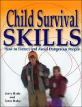 Child Survival Skills: How To Detect And Avoid Dangerous People
