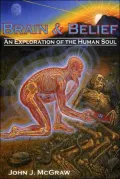 Brain and Belief: An Exploration of the Human Soul