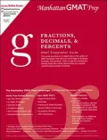 Fractions, Decimals, & Percents Gmat Preparation Guide
