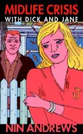 Midlife Crisis With Dick And Jane