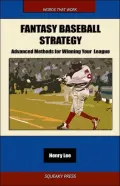 Fantasy Baseball Strategy: Advanced Methods for Winning Your League