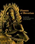 Flames of Devotion: Oil Lamps from South and Southeast Asia and the Himalayas
