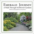 Emerald Journey: A Walk Through Northwest Gardens