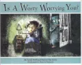 Is a Worry Worrying You?