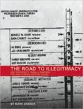 The Road to Illegitimacy