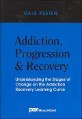 Addiction, Progression & Recovery