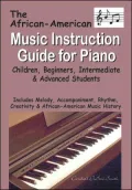 The African American Music Instruction Guide For Piano