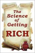 The Science Of Getting Rich