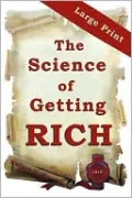 The Science Of Getting Rich
