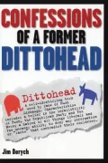 Confessions of a former dittohead