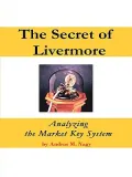 The Secret of Livermore: Analyzing the Market Key System