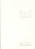 5x2 Research and the Making of Architecture