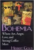 Bohemia: Where Art, Angst, Love, and Strong Coffee Meet