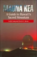 Mauna Kea: A Guide to Hawaii's Sacred Mountain