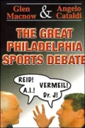 The Great Philadelphia Sports Debate