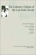 Collector's Edition of the Lost Erotic Novels
