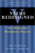 Value Redesigned: New Models for Professional Practice