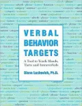 Verbal Behavior Targets: A Tool to Teach Mands, Tacts and Intraverbals