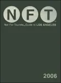Not for Tourists Guide to Los Angeles 2006