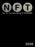 Not for Tourists Guide To Chicago