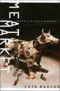 Meat Market: Animals, Ethics, and Money