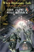 When Diplomacy Fails: An Anthology of Military Science Fiction
