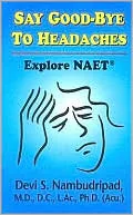 Say Goodbye to Headaches
