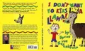 I Don't Want To Kiss A Llama!