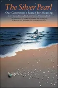 The Silver Pearl: Our Generation's Search for Meaning