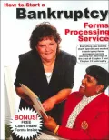 How To Start A Bankruptcy Forms Processing Service