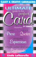 Ultimate Guide to the Perfect Card: Prose, Sentiments, Poems, Expressions
