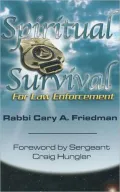 Spiritual Survival for Law Enforcement: Practical Insights, Practical Tools