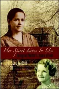 Her Spirit Lives in Us: Immigrant Mother's Legacy of Love