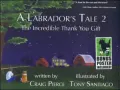 A Labrador's Tale 2: The Incredible Thank You Gift