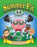 Summer Fit First to Second Grade: Keeping Children Physically and Mentally Active During the Summer