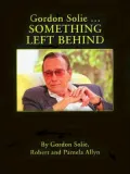 Gordon Solie ... Something Left Behind